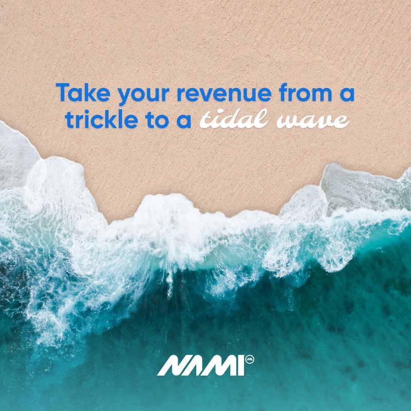 Take revenue from a trickle to a tidal wave